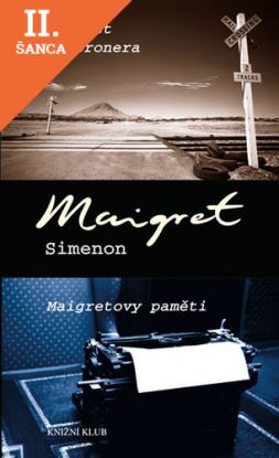 Lacná kniha Maigret u koronera, Maigretovy paměti