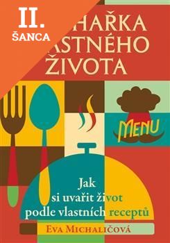 Lacná kniha Kuchařka šťastného života