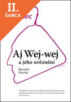 Lacná kniha Viselec Aj Wej-wej a jeho uvěznění