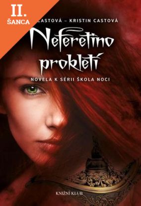 Lacná kniha Škola noci: Neferetino prokletí