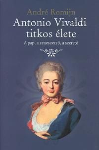 Antonio Vivaldi titkos élete