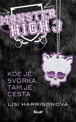 Monster High 3 - Kde je svorka, tam je cesta