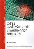 Odraz jazykových změn v synchronních korpusech