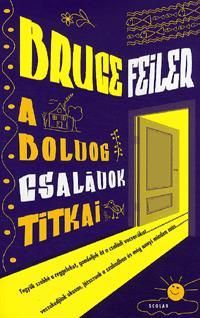 A boldog családok titkai