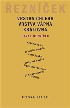 Vrstva chleba, vrstva vápna, královna