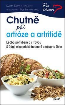 Chutně při artróze a artritidě
