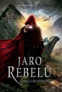 Soumrak Království Jaro rebelů