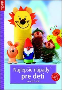 Najlepšie nápady pre deti