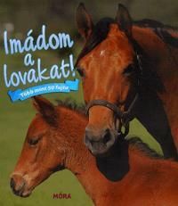 Imádom a lovakat!