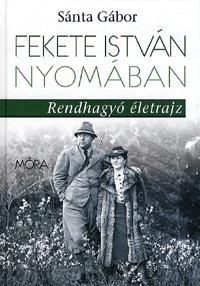 Fekete István nyomában