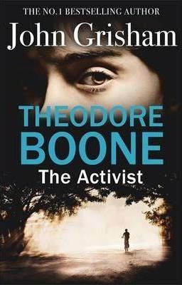 Theodore Boone: The Activist