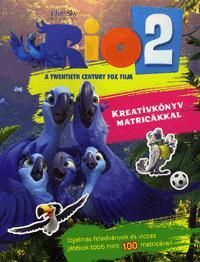 Rio 2. - Kreatívkönyv matricákkal