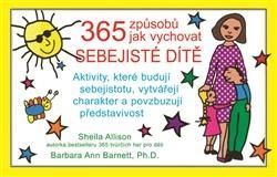 365 způsobů jak vychovávat sebejisté dítě