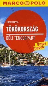 Törökország - Déli tengerpart