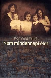 Nem mindennapi élet