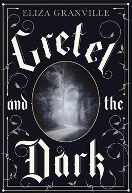 Gretel and the Dark