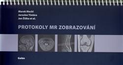 Protokoly MR Zobrazování