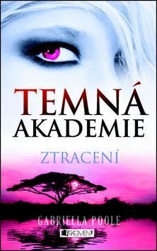 Temná akademie Ztracení