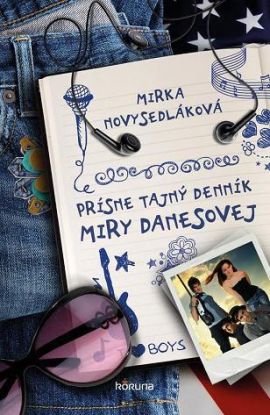 Prísne tajný denník Miry Danesovej