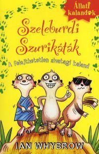 Állati kalandok: Szeleburdi szurikáták