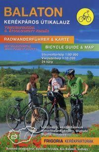 Balaton kerékpáros útikalauz - Radwanderführer & Karte - Bicycle Guide & Map