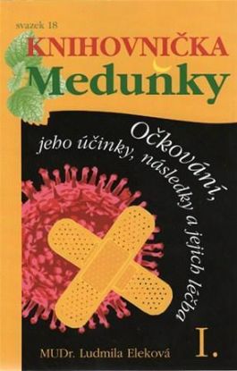Očkování, jeho účinky, následky a jejich léčba I.