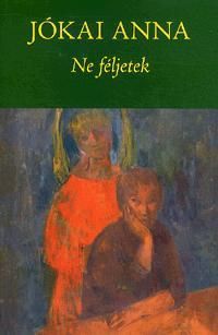 Ne féljetek