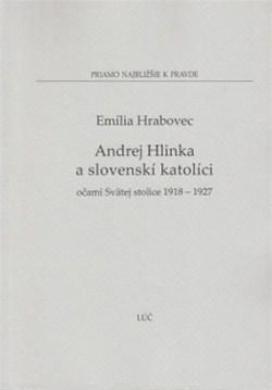 Andrej Hlinka a slovenskí katolíci