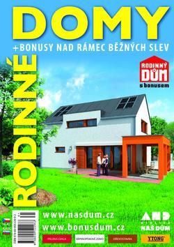 Rodinné domy + bonusy nad rámec běžných slev