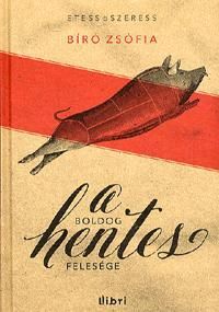A boldog hentes felesége