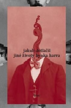 Jiné životy Hynka Harra