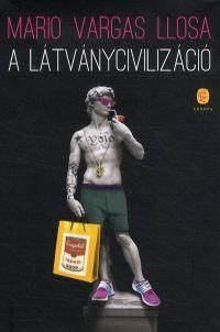 A látványcivilizáció