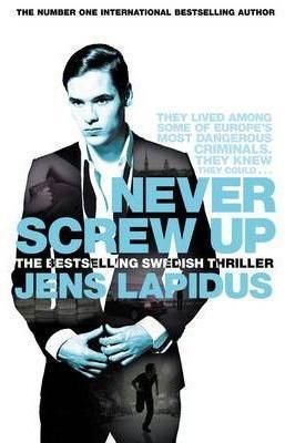 Never Screw Up