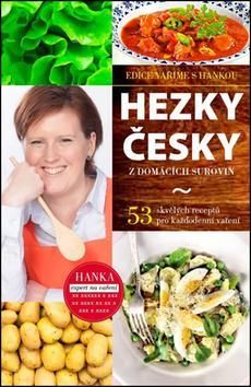 Hezky česky z domácích surovin