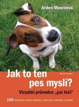 Jak to ten pes myslí?