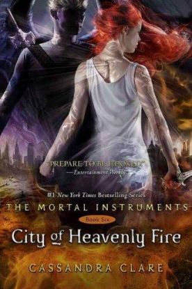 The Mortal Instruments 6: City of Heavenly Fire