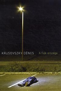 A fiúk országa