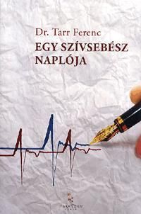 Egy szívsebész naplója