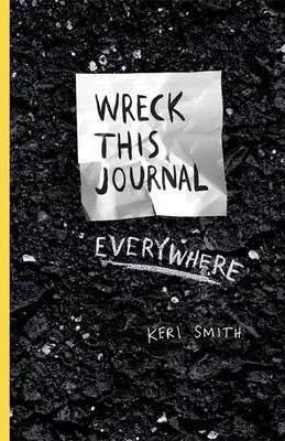 Wreck This Journal Everywhere