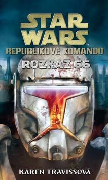 STAR WARS Republikové komando Rozkaz 66