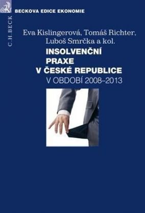Insolvenční praxe v české republice v období 2008-2013
