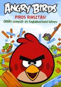 Angry Birds: Piros riasztás!