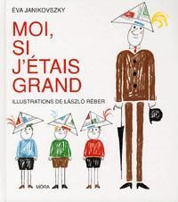 Moi, Si j'étais Grand
