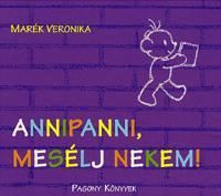 Annipanni, mesélj nekem!