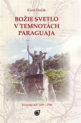 Božie svetlo v temnotách Paraguaja