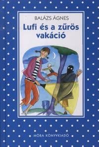 Lufi és a zűrös vakáció