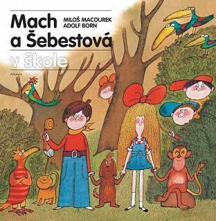 Mach a Šebestová v škole
