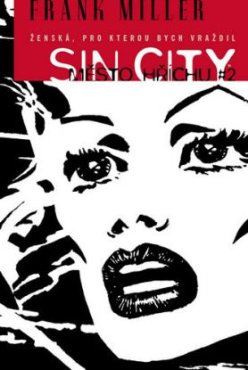 Sin City 2: Ženská, pro kterou bych vraždil