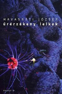 Űrérzékeny lelkek