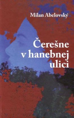 Čerešne v hanebnej ulici